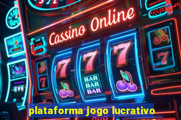 plataforma jogo lucrativo